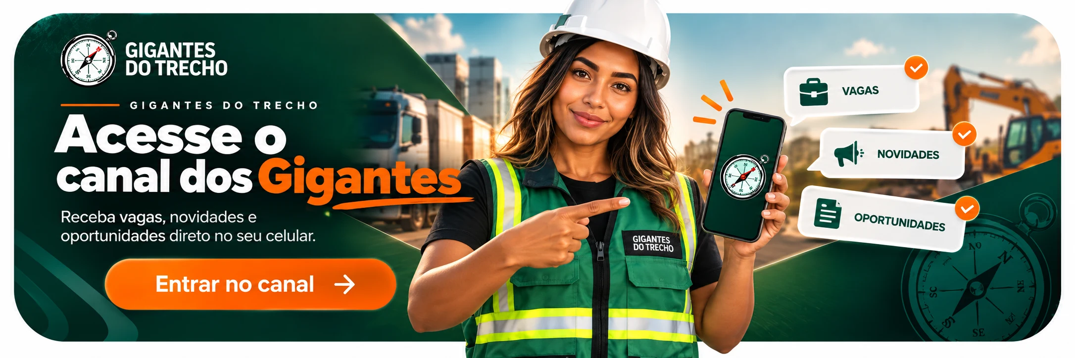 Acompanhe vagas e novidades no canal oficial Gigantes do Trecho